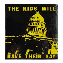 Load image into Gallery viewer, Supreme The Kids Will Have Their Say Sticker Black
