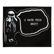 Load image into Gallery viewer, Supreme I Hate This Shit Sticker Black
