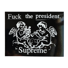 Load image into Gallery viewer, Supreme Fuck The President Sticker Black
