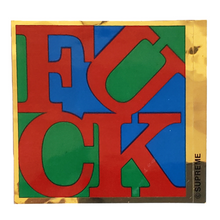 Load image into Gallery viewer, Supreme Fuck Robert Indiana Sticker
