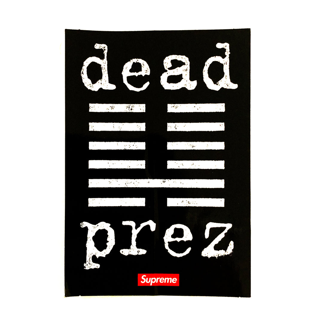 Supreme Dead Prez Sticker