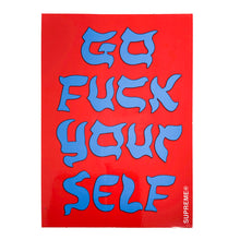 Load image into Gallery viewer, Supreme Go Fuck Yourself Sticker Red
