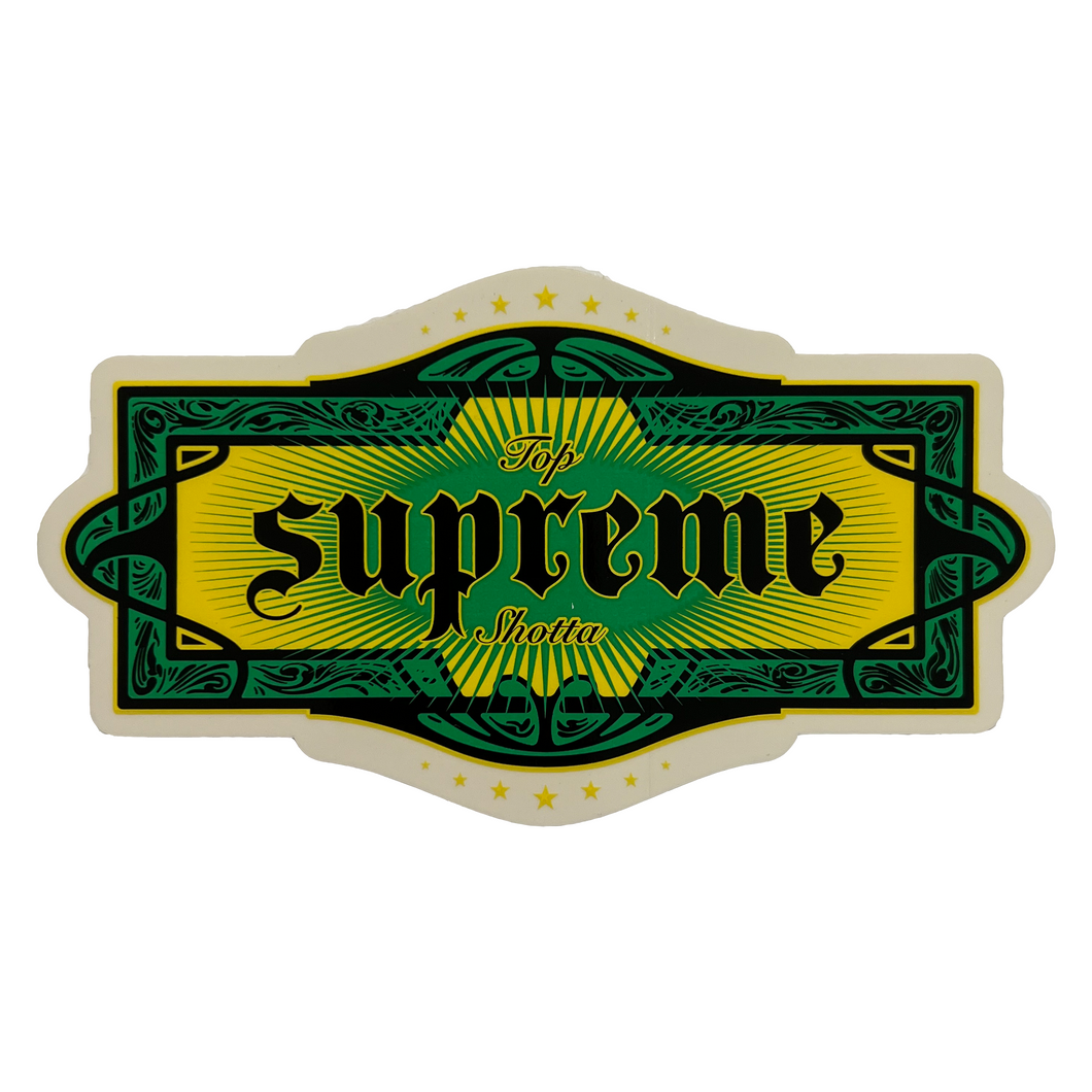 Supreme Top Shotta Sticker