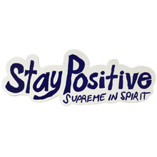 Load image into Gallery viewer, Supreme Stay Positive In Spirit Sticker White
