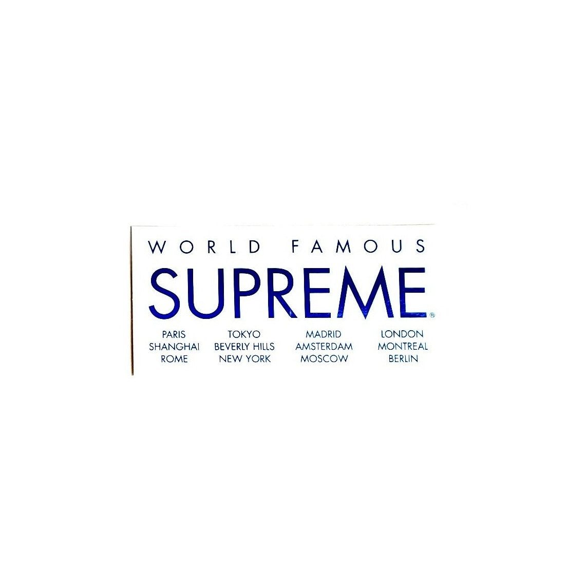 Supreme World Famous International Stickers | 2015 | Supreme Stickers