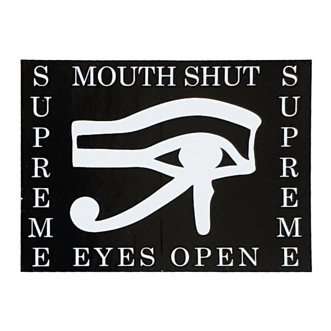 Supreme Mouth Shut Eyes Open Sticker White