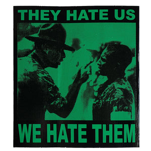 Supreme They Hate Us We Hate Them Stickers